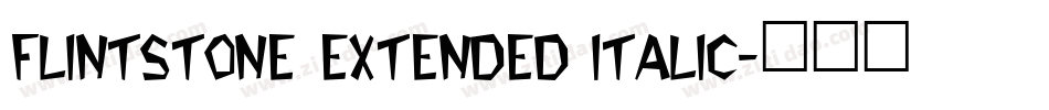 Flintstone Extended Italic字体转换